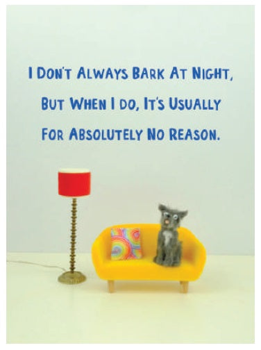 FB002-Bold & Bright-I Don'T Always Bark -Card-Furballz