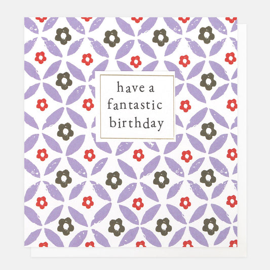 SWP007-Caroline G-?Have A Fantastic Birthday-Card-