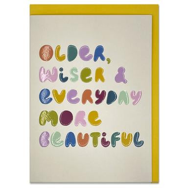 GDV062-Raspberry Blossom-Older Wiser Everyday More Beautiful-Card-Good Vibes