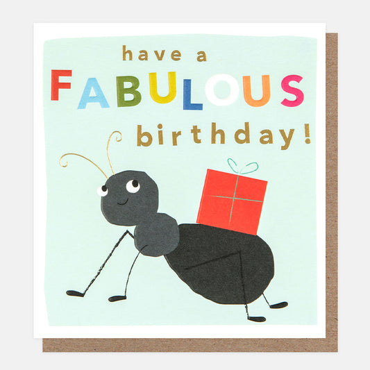 HAB003-Caroline G-Have A Fabulous Birthday Ant With Present-Card-Happy Bugs