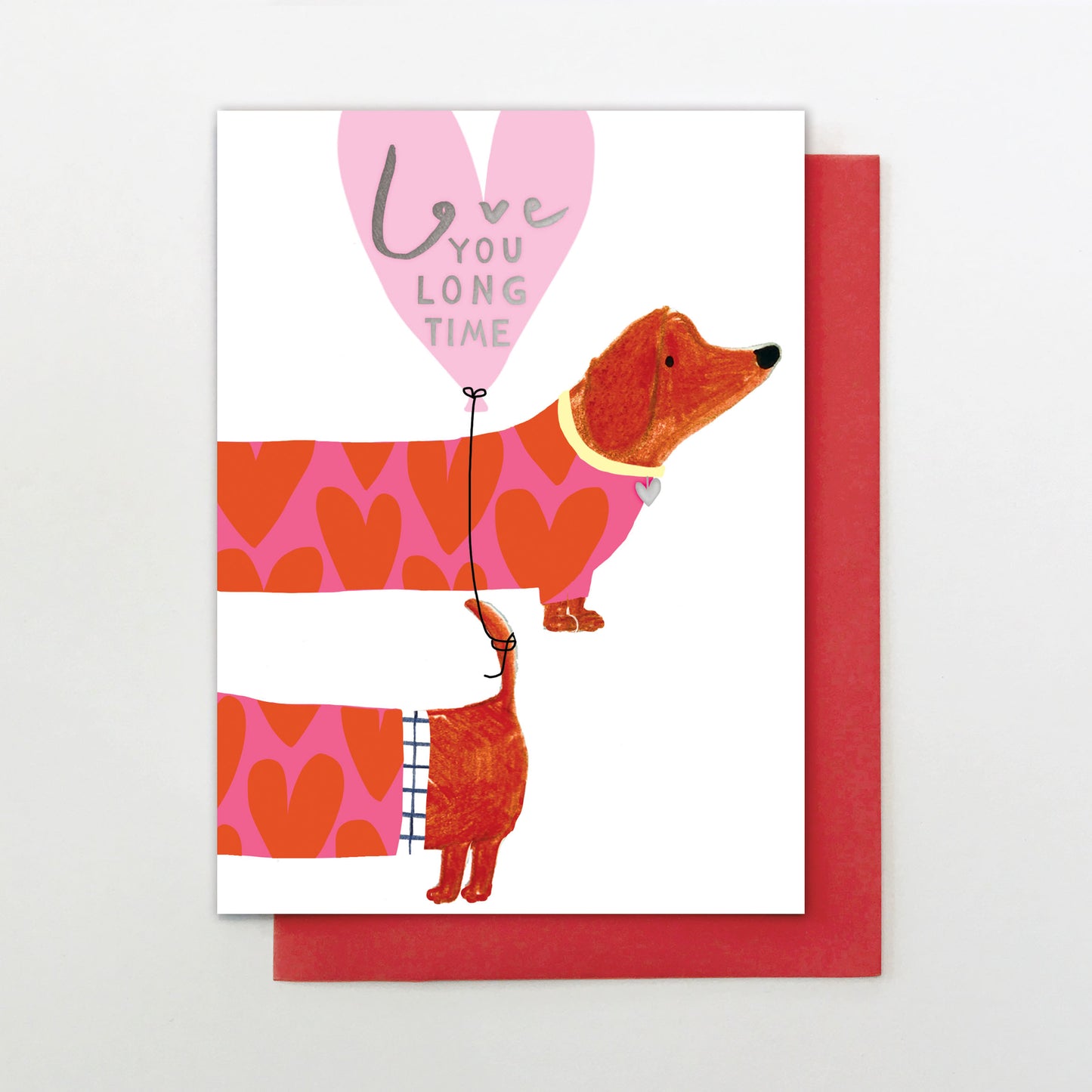 IN016-Stop The Clock-Love You Long Time Dachshund-Card-So Into You