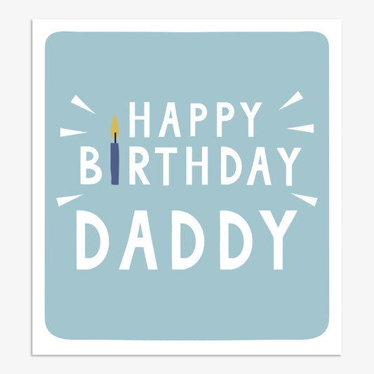 FIZ130-Think of Me-Happy Birthday Daddy-Card-Fizz