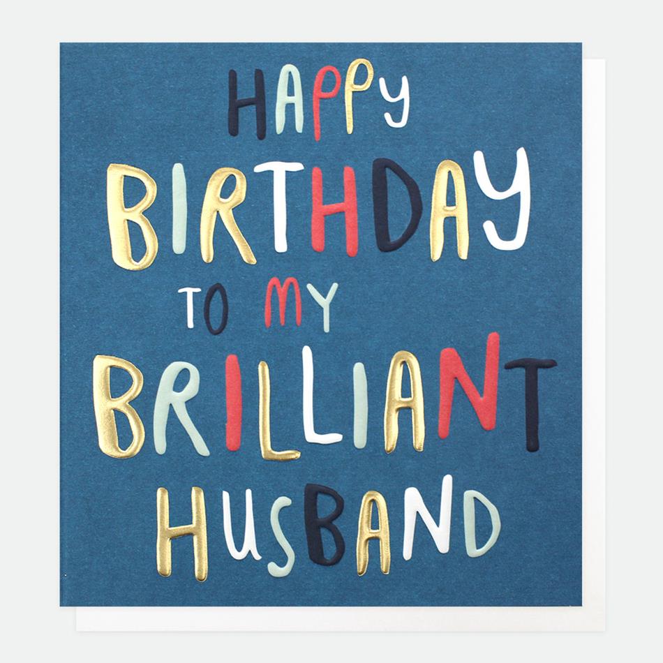 WRD037-Caroline G-Happy Birthday To My Brilliant Husband-Card-Husband