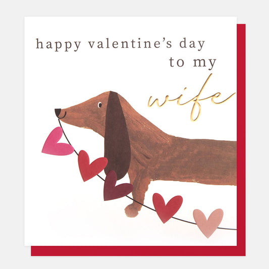 VAL018-Caroline G-Happy Valentine'S Day To My Wife Sausage Dog W/Heart Bunting-Card-