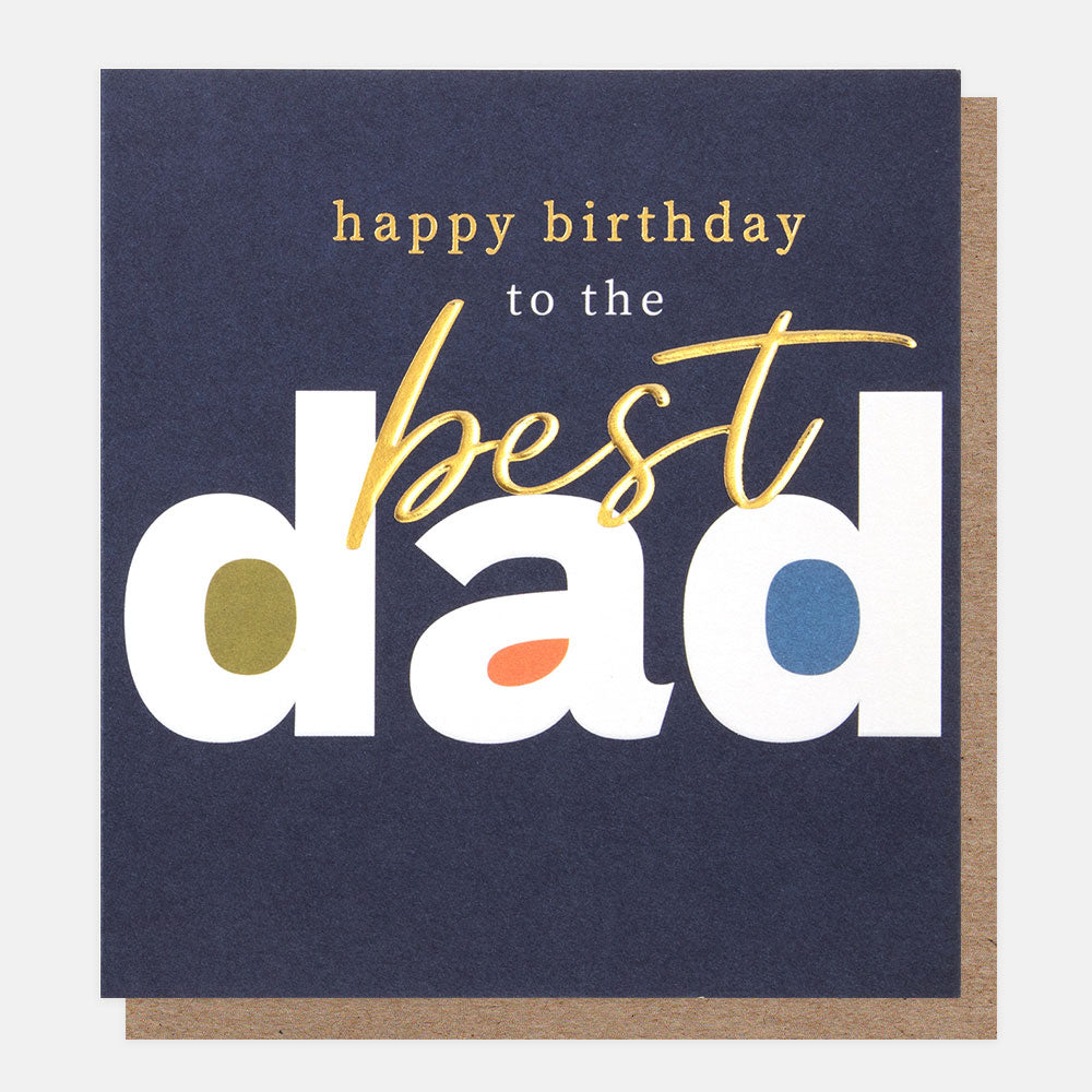 CER008-Caroline G-Happy Birthday To The Best Dad-Card-Cheers