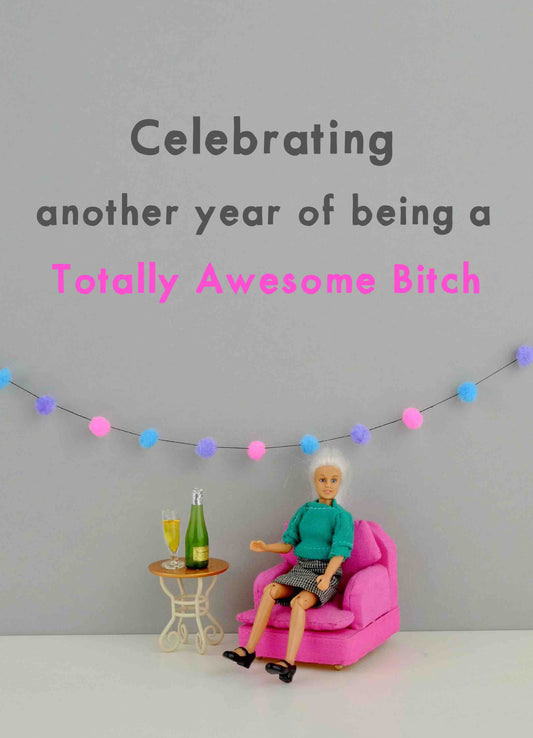 JJB060-Bold & Bright-Jjb060 - Totally Awesome Bitch-Card-Birthday