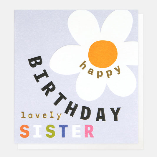 JFY015-Caroline G-Happy Birthday Sister Flower -Card-Just For You