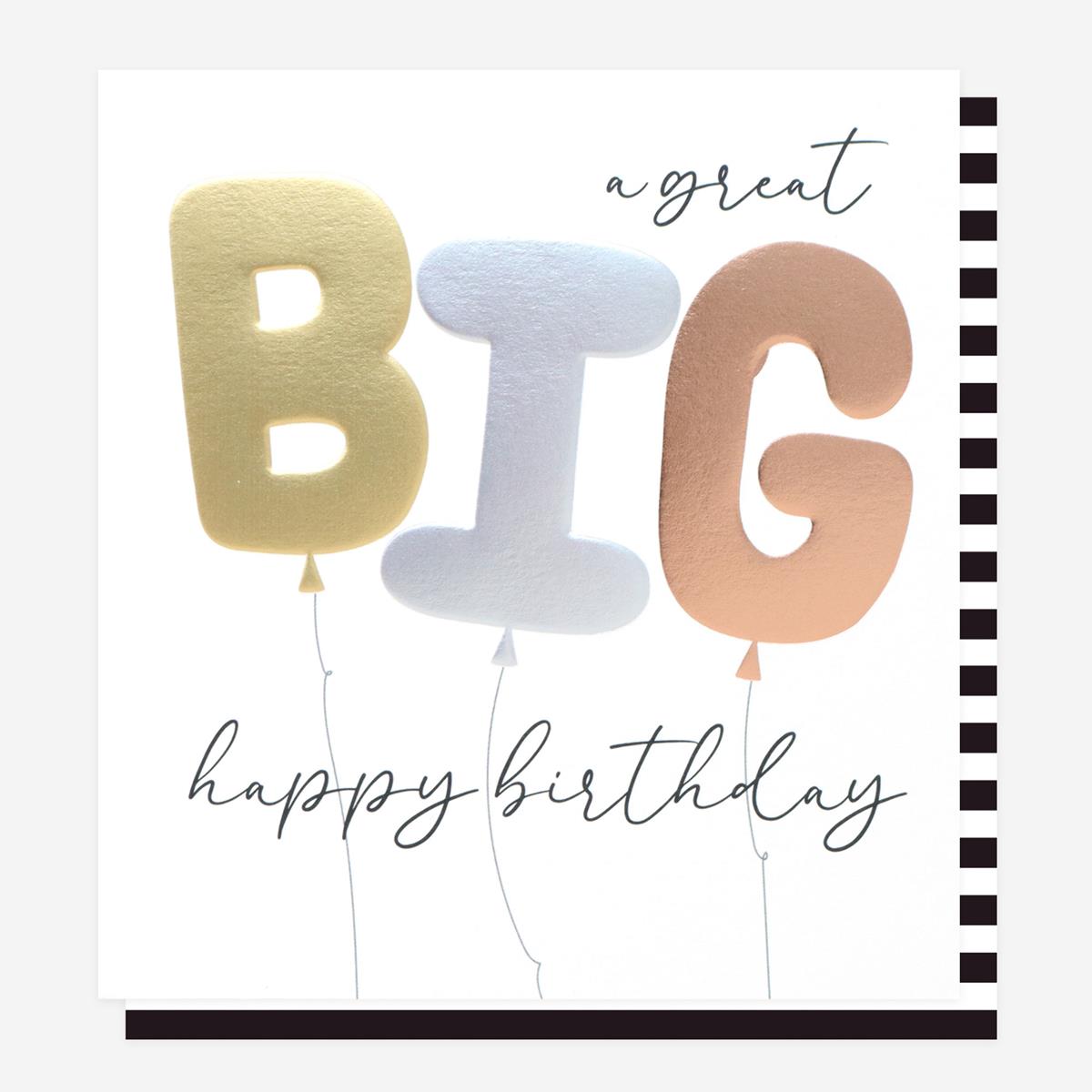 BGL003-Caroline G-A Great Big Happy Birthday-Card-Big Love