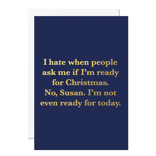 C359-Ricicle Cards-Not Ready-Xmas Card-Christmas Humour